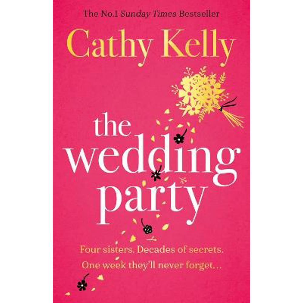 The Wedding Party: The unmissable summer read from The Number One Irish Bestseller! (Paperback) - Cathy Kelly